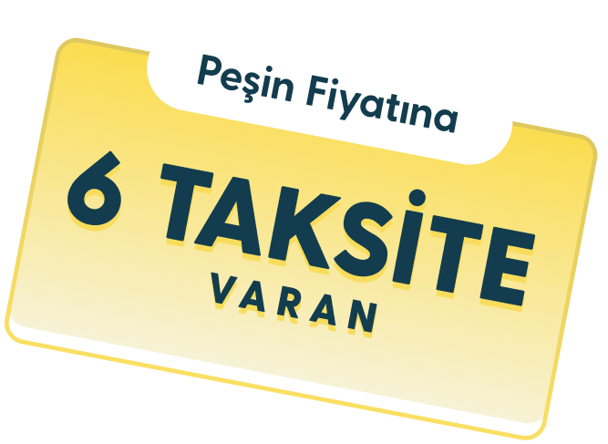 Peşin Fiyatına 6 Taksite Varan